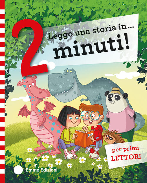Leggo Una Storia In... 2 Minuti! Stampatello Maiuscolo Giuditta Campello Emme
