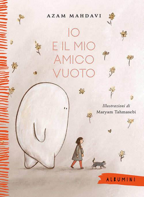 Io E Il Mio Amico Vuoto Azam Mahdavi Emme Edizioni 2025
