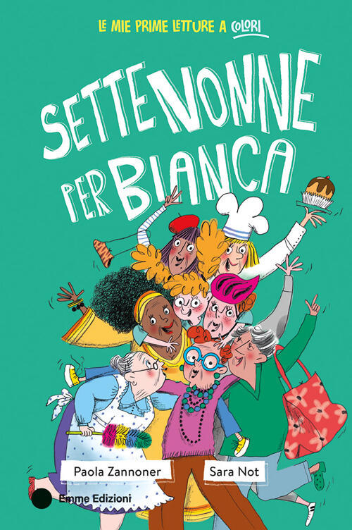 Sette Nonne Per Bianca Paola Zannoner Emme Edizioni 2025