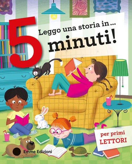 Leggo Una Storia In... 5 Minuti! Stampatello Maiuscolo Emme Edizioni 2025