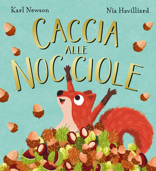 Caccia Alle Nocciole Karl Newson Emme Edizioni 2025