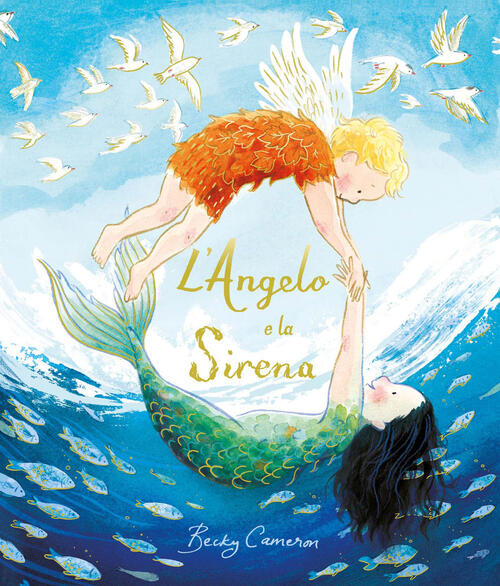 L'angelo E La Sirena Becky Cameron Emme Edizioni 2026
