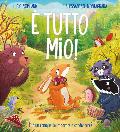 E Tutto Mio! Ediz. A Colori Lucy Rowland Emme Edizioni 2026