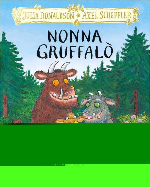 Nonna Gruffalo Julia Donaldson Emme Edizioni 2026