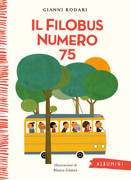 Il Filobus Numero 75 Gianni Rodari Emme Edizioni 2026