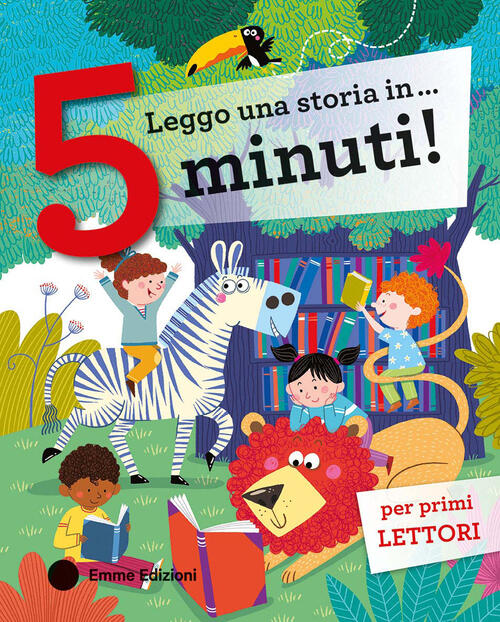 Leggo Una Storia In… 5 Minuti! Stampatello Maiuscolo Emme Edizioni 2026