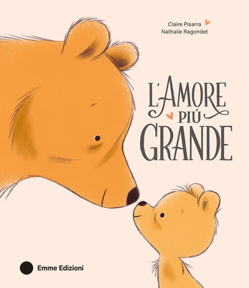 L'amore Piu Grande Claire Pisarra Emme Edizioni 2026