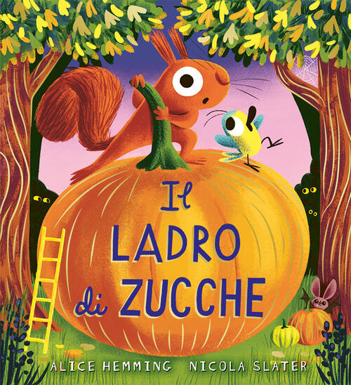 Il Ladro Di Zucche Alice Hemming Emme Edizioni 2026