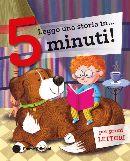 Leggo Una Storia In… 5 Minuti! Stampatello Maiuscolo Emme Edizioni 2026