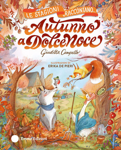 Autunno A Dolcenoce Giuditta Campello Emme Edizioni 2026