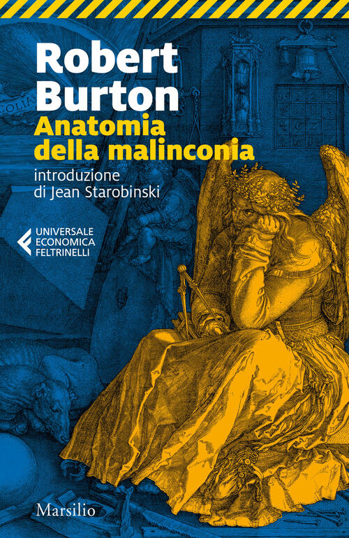 Anatomia Della Malinconia Robert Burton Marsilio 2020