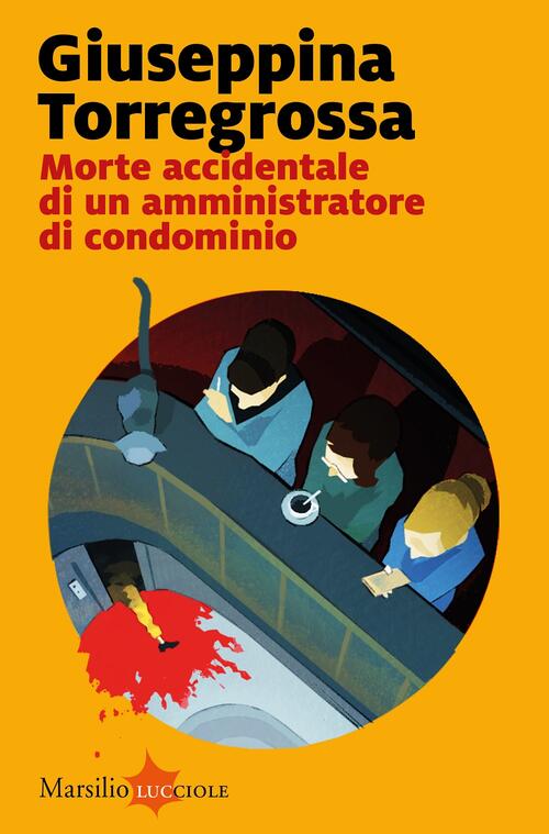 Morte Accidentale Di Un Amministratore Di Condominio Giuseppina Torregrossa Ma