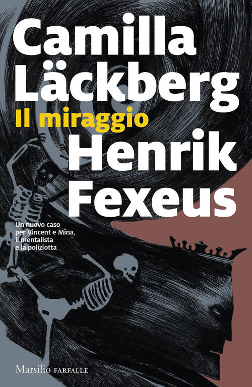 Il Miraggio Camilla Läckberg Marsilio 2024