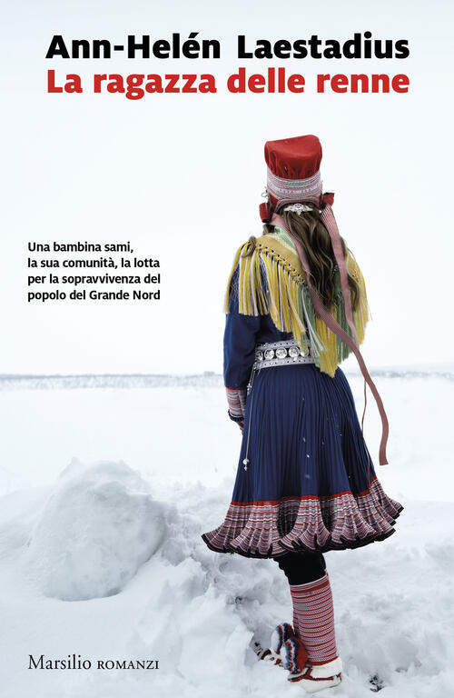 La Ragazza Delle Renne Ann-Helen Laestadius Marsilio 2024