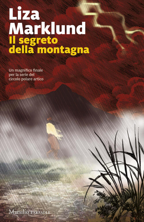 Il Segreto Della Montagna Liza Marklund Marsilio 2026