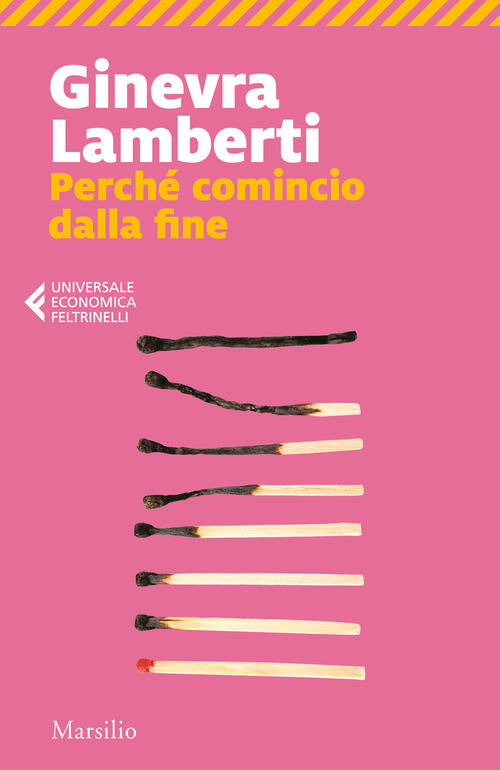 Perche Comincio Dalla Fine Ginevra Lamberti Marsilio 2022