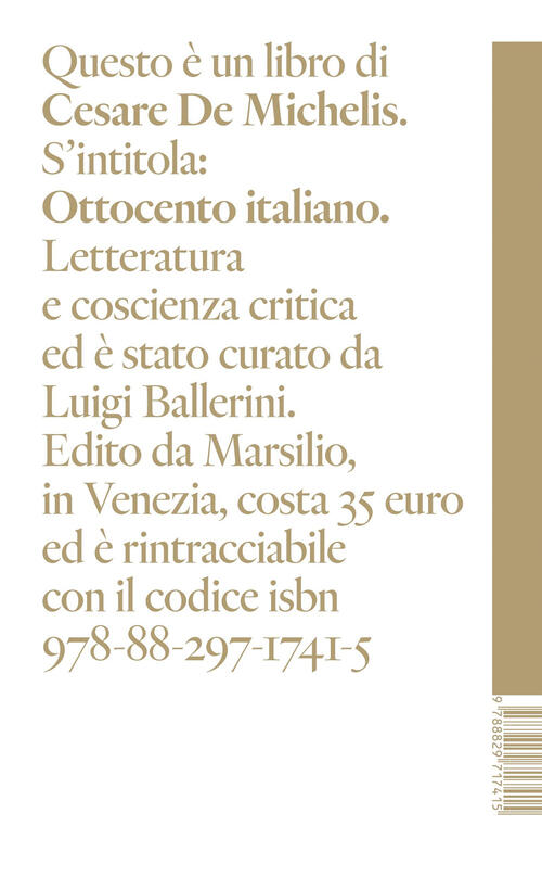 Ottocento Italiano. Letteratura E Coscienza Critica Cesare De Michelis Marsili