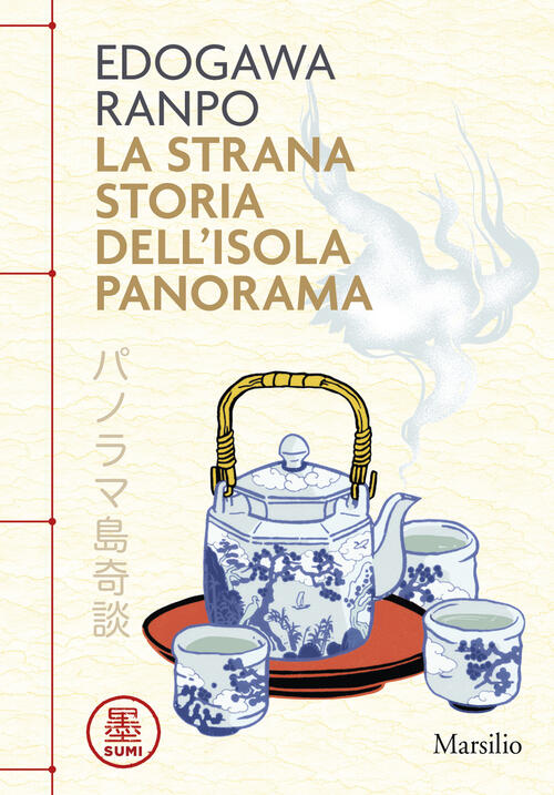 La Strana Storia Dell'isola Panorama Edogawa Ranpo Marsilio 2024