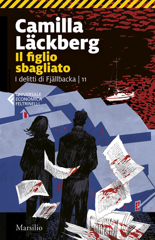 Il Figlio Sbagliato. I Delitti Di Fjällbacka. Vol. 11 Camilla Läckberg Marsili