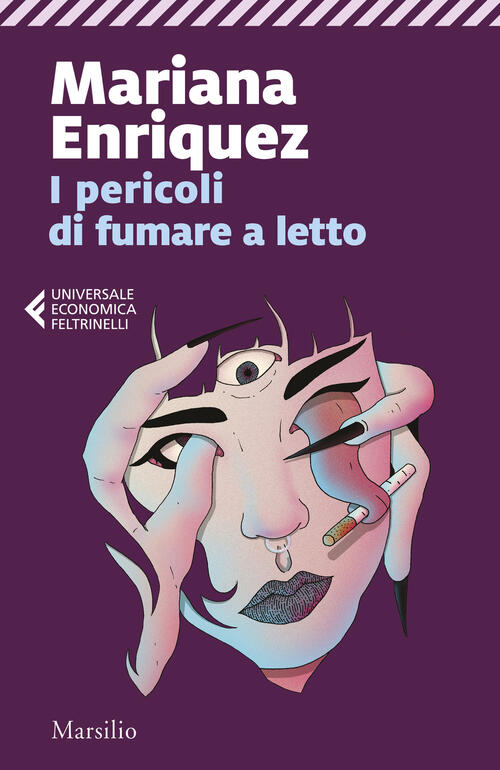 I Pericoli Di Fumare A Letto Mariana Enriquez Marsilio 2025
