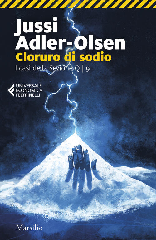 Cloruro Di Sodio. I Casi Della Sezione Q. Vol. 9 Jussi Adler-Olsen Marsilio 20