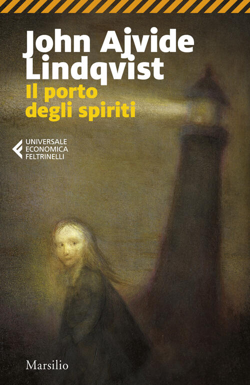 Il Porto Degli Spiriti John Ajvide Lindqvist Marsilio 2025