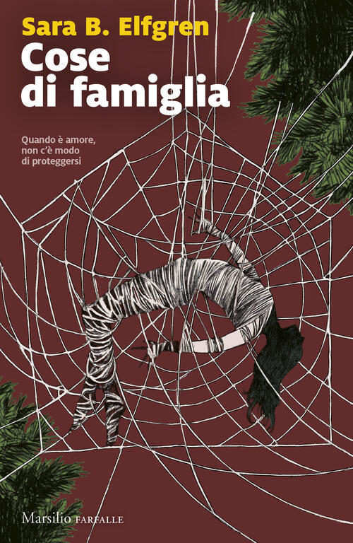 Cose Di Famiglia Sara B. Elfgren Marsilio 2026