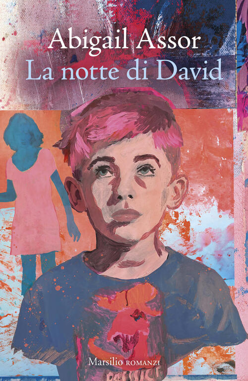 La Notte Di David Abigail Assor Marsilio 2026