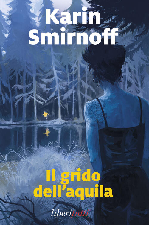 Il Grido Dell'aquila Karin Smirnoff Marsilio 2025