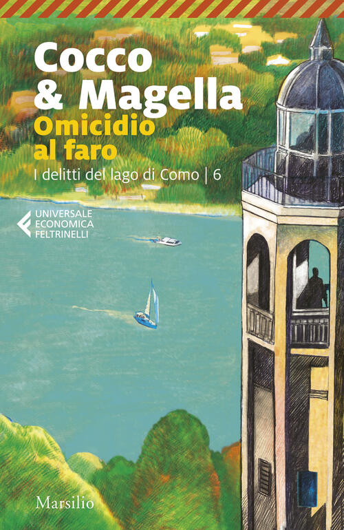 Omicidio Al Faro. I Delitti Del Lago Di Como. Vol. 6 Cocco & Magella Marsilio