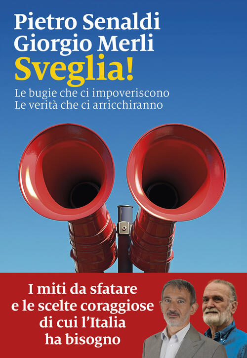 Sveglia! Le Bugie Che Ci Impoveriscono. Le Verita Che Ci Arricchiranno Pietro