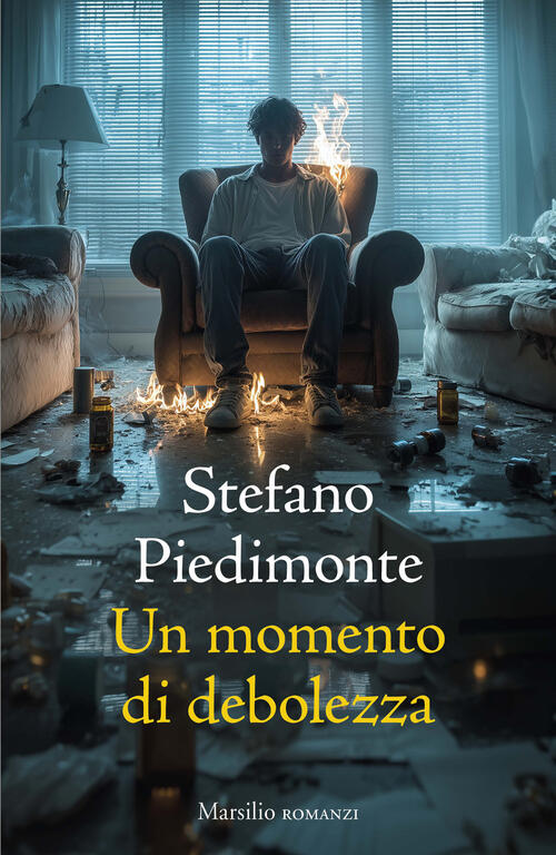 Un Momento Di Debolezza Stefano Piedimonte Marsilio 2026