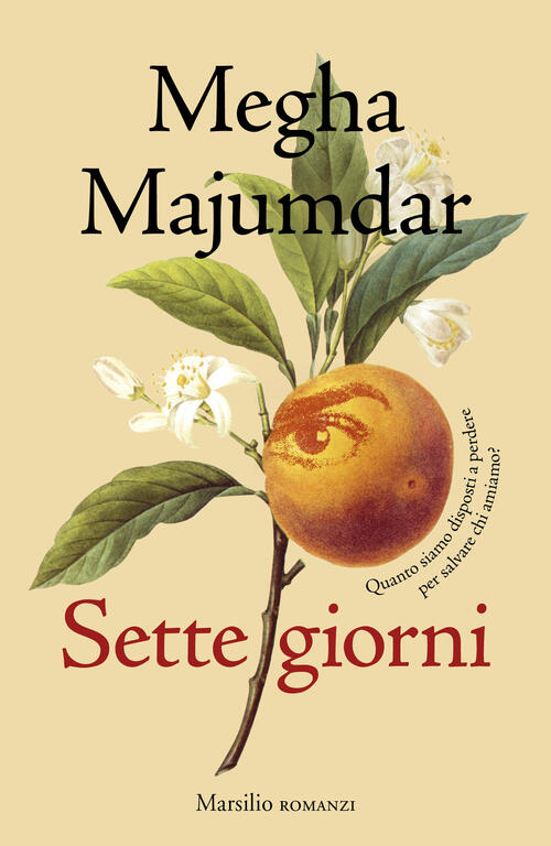 Sette Giorni Megha Majumdar Marsilio 2026