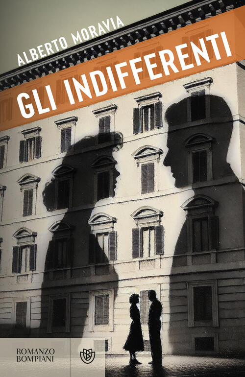 Gli Indifferenti Alberto Moravia Bompiani 2025