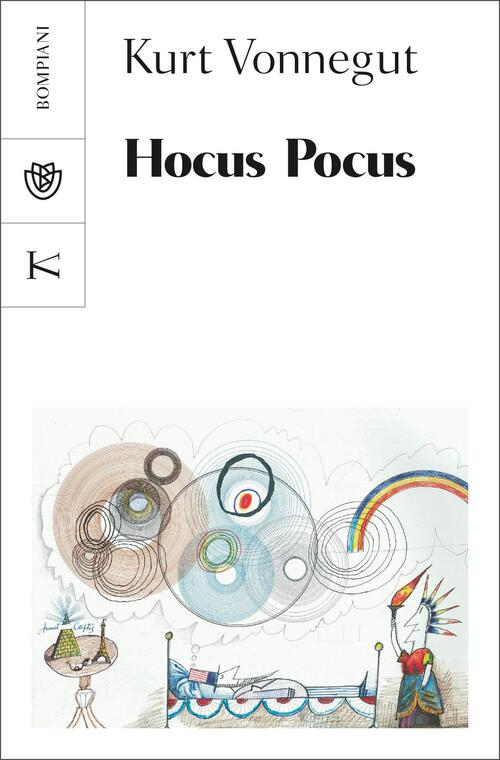 Hocus Pocus Kurt Vonnegut Bompiani 2021