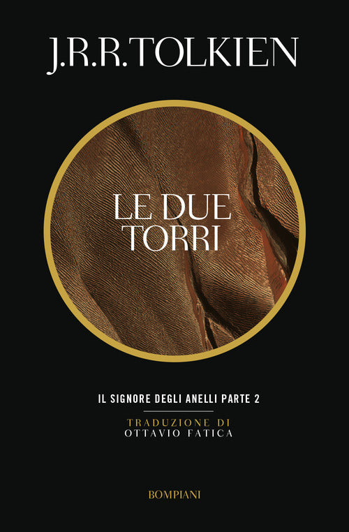 Le Due Torri. Il Signore Degli Anelli. Vol. 2 John R. R. Tolkien Bompiani 2021