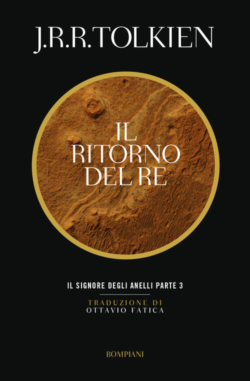 Il Ritorno Del Re. Il Signore Degli Anelli. Vol. 3 John R. R. Tolkien Bompiani