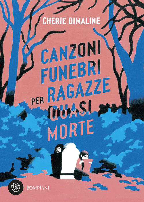 Canzoni Funebri Per Ragazze Quasi Morte Cherie Dimaline Bompiani 2024