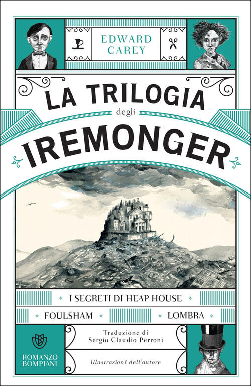 La Trilogia Degli Iremonger Edward Carey Bompiani 2025