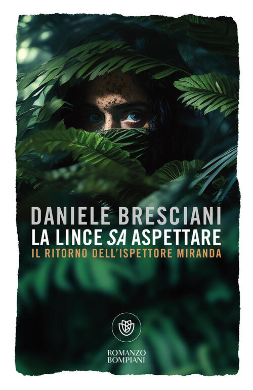 La Lince Sa Aspettare. Il Ritorno Dell'ispettore Miranda Daniele Bresciani Bom