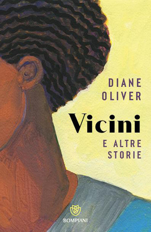 Vicini E Altre Storie Diane Oliver Bompiani 2026