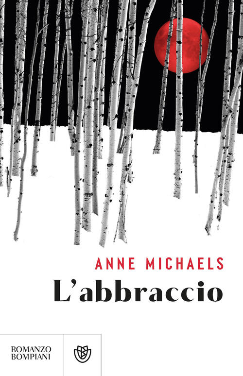 L'abbraccio Anne Michaels Bompiani 2026
