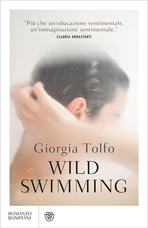 Wild Swimming Giorgia Tolfo Bompiani 2025