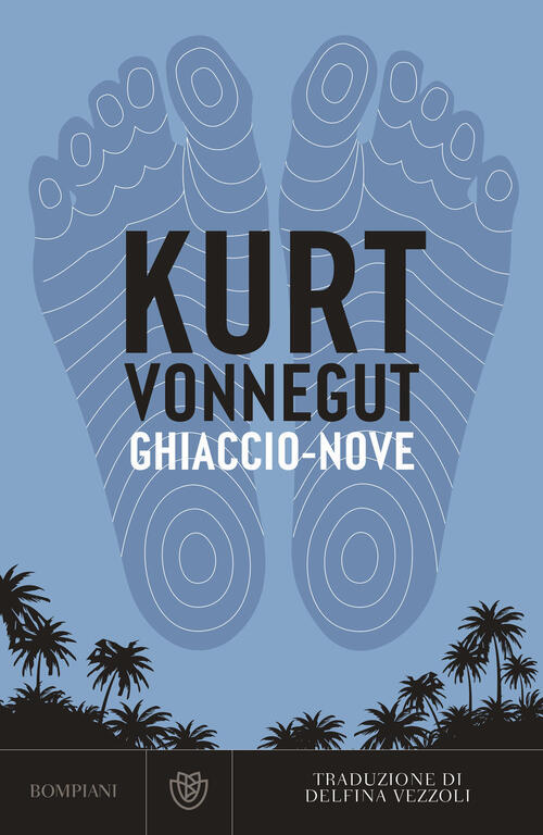 Ghiaccio-Nove Kurt Vonnegut Bompiani 2025