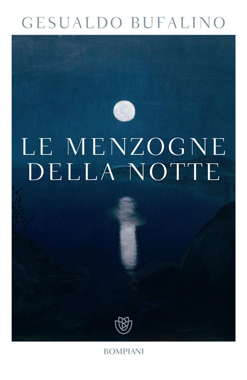 Le Menzogne Della Notte Gesualdo Bufalino Bompiani 2024
