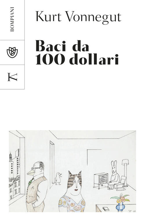 Baci Da 100 Dollari Kurt Vonnegut Bompiani 2022