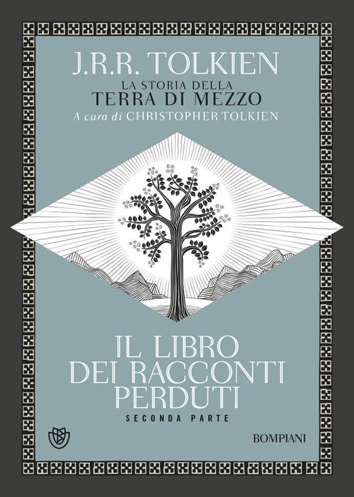 Il Libro Dei Racconti Perduti. La Storia Della Terra Di Mezzo. Vol. 2 John R.