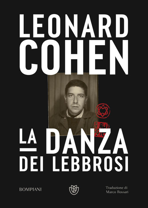La Danza Dei Lebbrosi Leonard Cohen Bompiani 2023