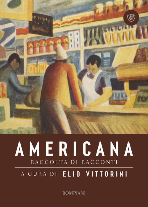 Americana Elio Vittorini , Giuseppe Zaccaria Bompiani 2023