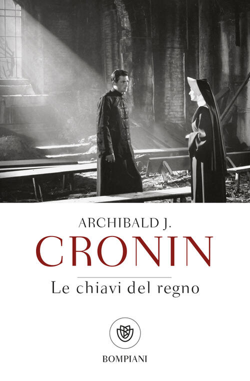 Le Chiavi Del Regno A. Joseph Cronin Bompiani 2023